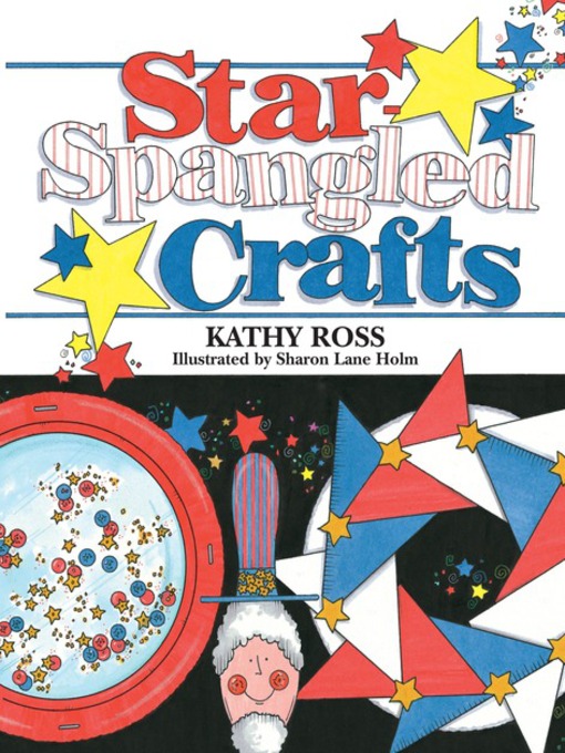 Title details for Star-Spangled Crafts by Kathy Ross - Available